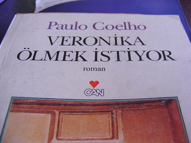 Paulo Coelho'nun 'Veronika Ölmek İstiyor' Romanından 10 Güzel Alıntı