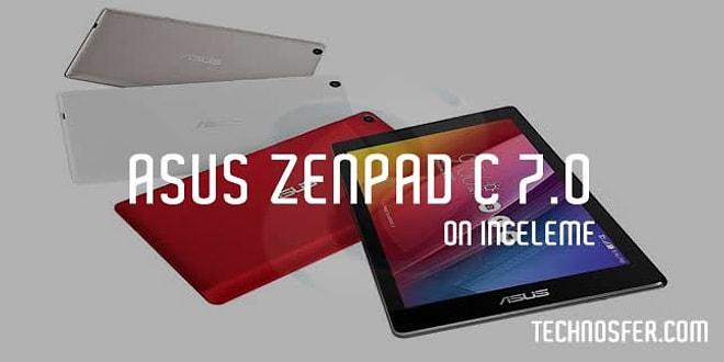 Asus ZenPad C 7.0 (Z170C) Yazılı Ön İncelemesi