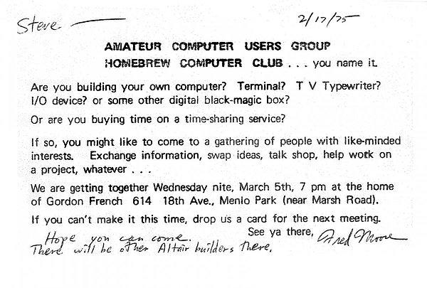 18. "Homebrew Computer Club" adlı amatör bilgisayar kullanıcıları grubu, 1975 yılındaki ilk toplantılarında bilseler de bilmeseler de çok önemli iki insanı ağırlamaktadır.