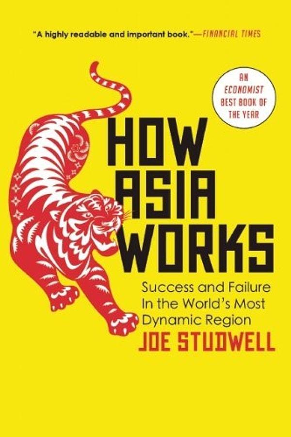 13. Joe Studwell - How Asia Works