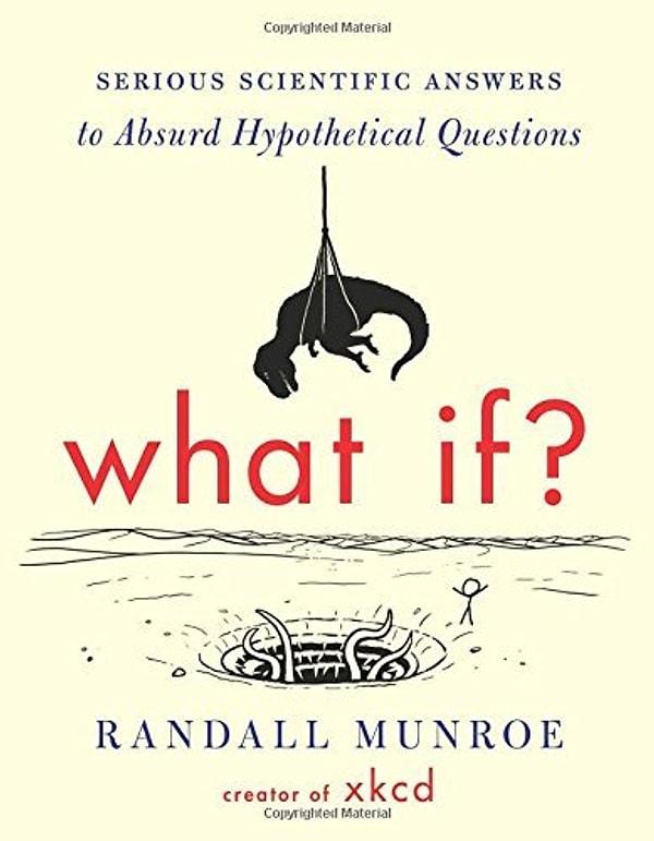4. Randall Munroe - What If?