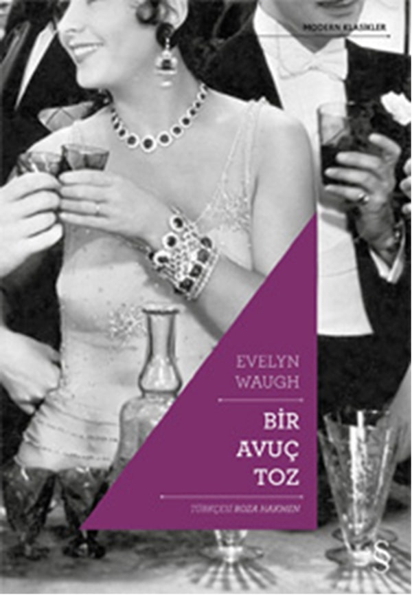 22. Evelyn Waugh / Bir Avuç Toz