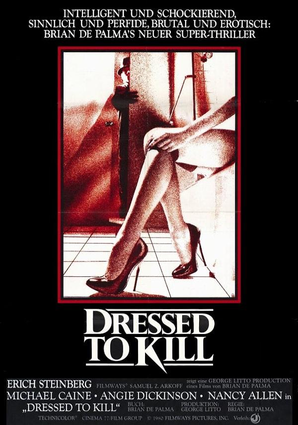 8. Dressed to Kill / Öldürmeye Hazır (1980)