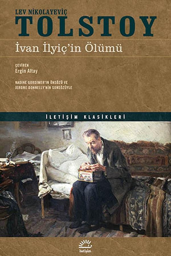 12. "İvan İlyiç'in Ölümü", (1886) Lev Nikolayeviç Tolstoy