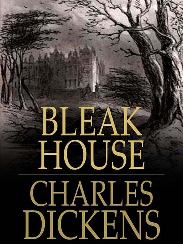 6. Kasvetli Ev (Bleak House) - Charles Dickens - 1853