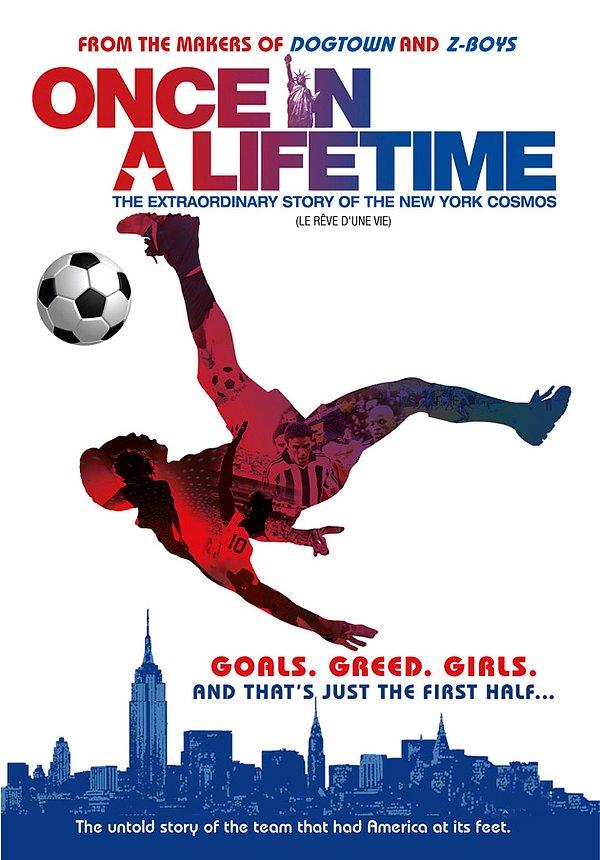 7. Once in a Lifetime: The Extraordinary Story of the New York Cosmos (2006) IMDb: 7.3