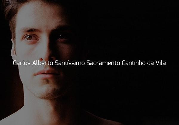 Senin adın "Carlos Alberto Santíssimo Sacramento Cantinho da Vila"