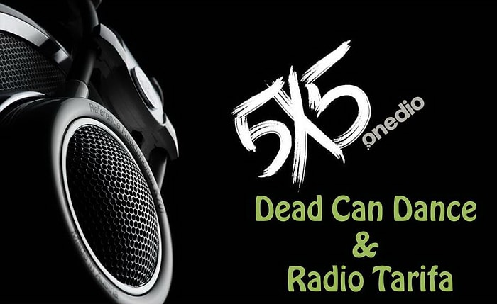 Onedio ile Müzik Keşfi 5x5: Dead Can Dance & Radio Tarifa