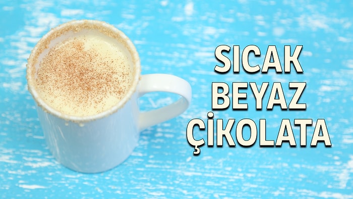 Bu Soğuk Kış Akşamlarını Sıcak Beyaz Çikolata İle Tatlandırmaya Ne Dersiniz?