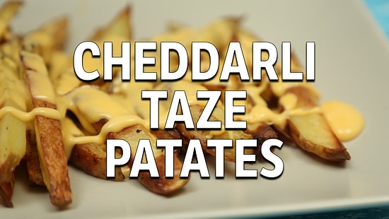 Dışarıda Yediğimiz Enfes Cheddar Sosu Patatesle Birleştirdik Enfes Oldu!