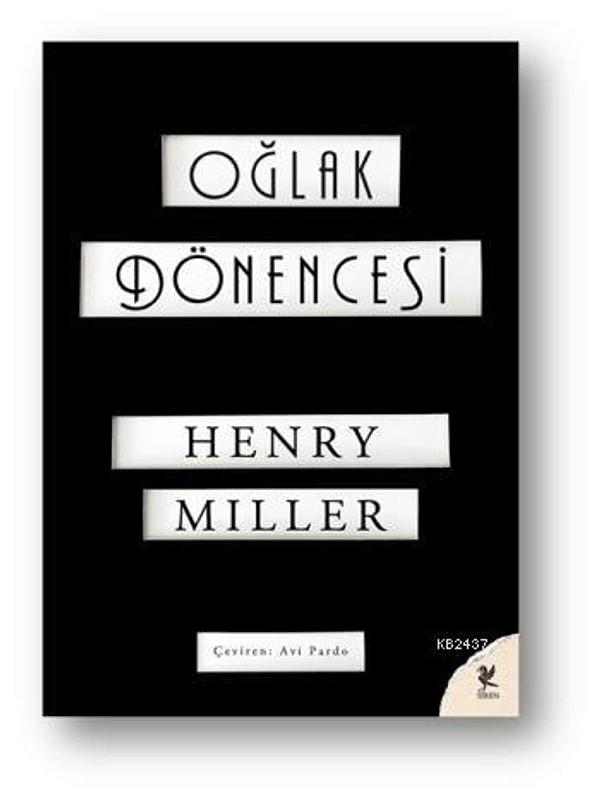 12. "Oğlak Dönencesi", Henry Miller