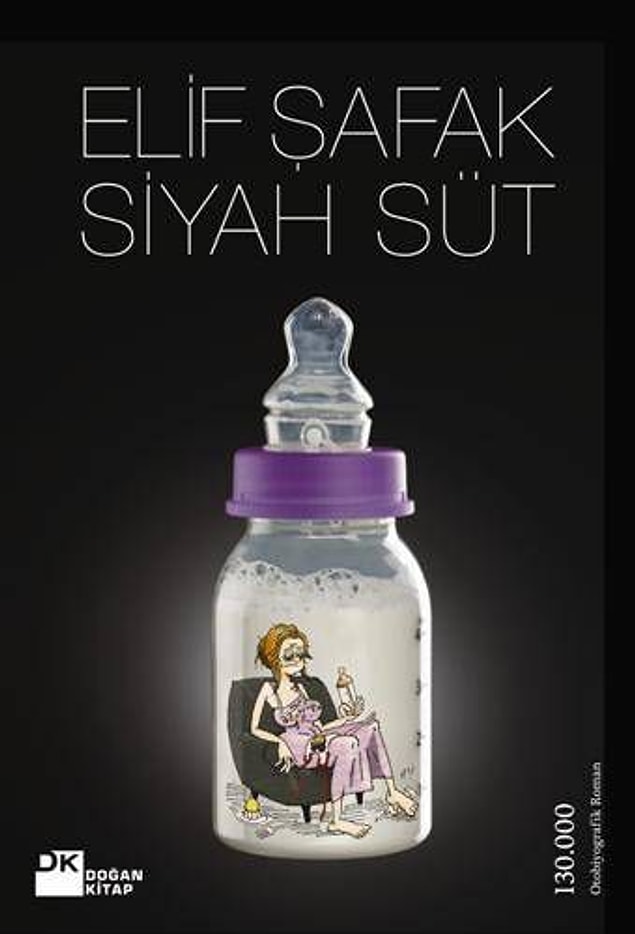 26. "Siyah Süt", (2007) Elif Şafak