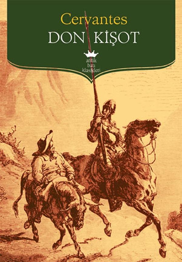 5. Dünya edebiyatındaki ilk modern roman : Cervantes / Don Kişot