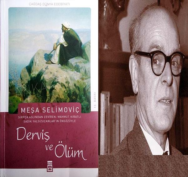 3. Derviş ve Ölüm - Meşa Selimoviç