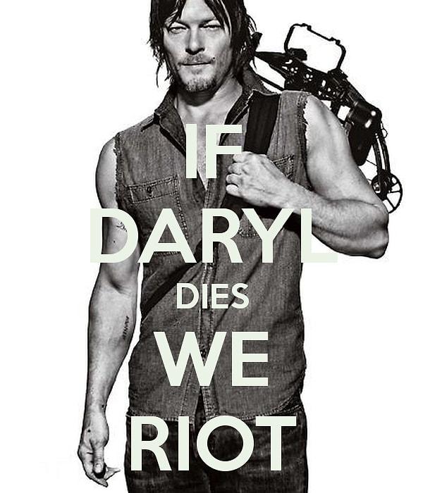 Zaten Daryl'e bir şey olursa isyan çıkar, amc kanalının stüdyosunu basarlar. 😤