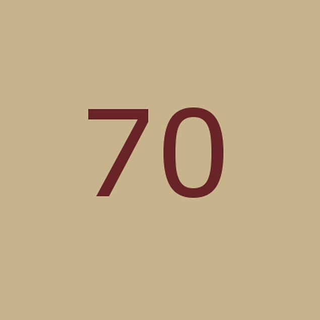 70!