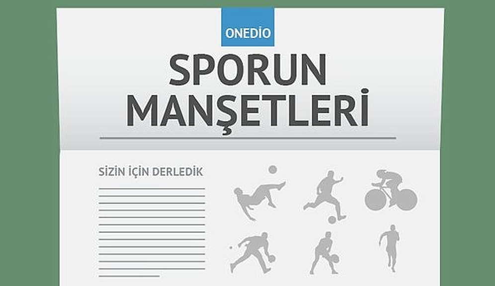 Sporun Manşetleri | 15 Nisan 2016