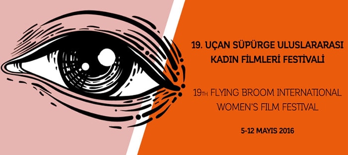 19. Uçan Süpürge Uluslararası Kadın Filmleri Festivali 5 Mayıs'ta Başlıyor