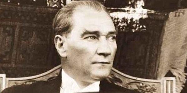 Mustafa Kemal Atatürk!