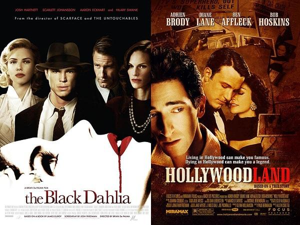 12. Cehennem Çiçeği - The Black Dahlia (2006)  / Hollywoodland (2006)