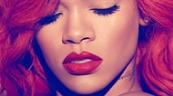 Rihanna Şarkılarını Sadece 5 Saniyede Tanıyabilecek misin?