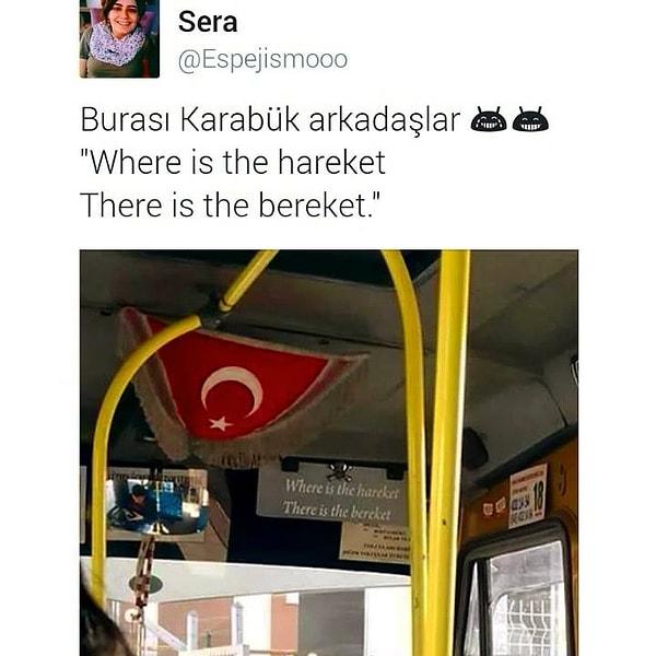 11. Where is the hareket, there is the bereket.