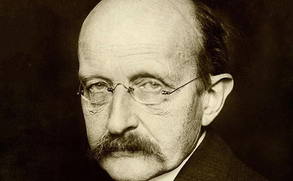 7. "Kuantum Kuramı"nı ortaya koyan teorik fizikçi Max Planck'ın da konu hakkında yaptığı pek çok açıklama bulunuyor.