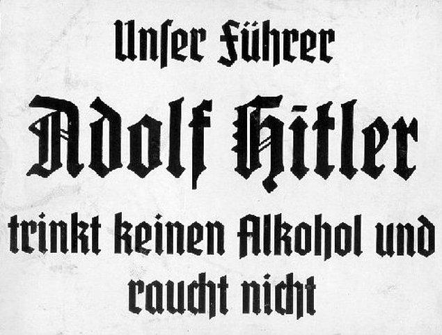 5. Liderimiz Adolf Hitler Sigara ve İçki İçmez.