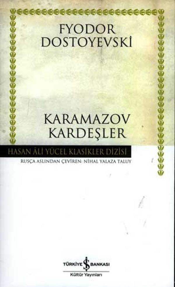 2. "Karamazov Kardeşler" (1880) Fyodor Mihayloviç Dostoyevski