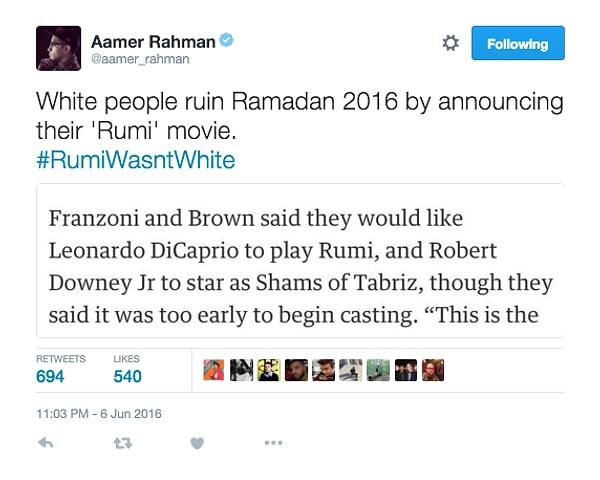 "Beyazlar, "Rumi" filmini duyurarak 2016 Ramazan ayını berbat ettiler."