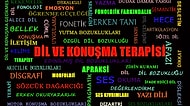 Dil, Konuşma ve İletişim Bozukluklarının Ne Kadar Farkındayız?