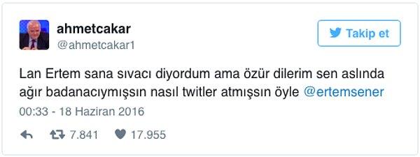 4. Bu sırada destek tweetleri atan Ertem Şener'i de pas geçmedi Çakar.