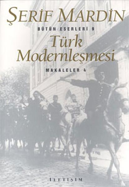 2. Türk Modernleşmesi - Şerif Mardin