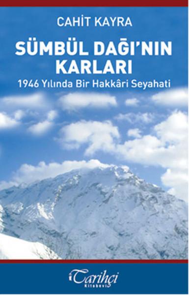 11. Cahit Kayra-Sümbül Dağı'nın Karları / 160 Sayfa