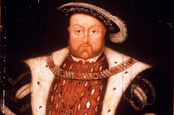 10. Henry VIII gibi bir kral olunca mideniz de milyon dolarlık oluyormuş..