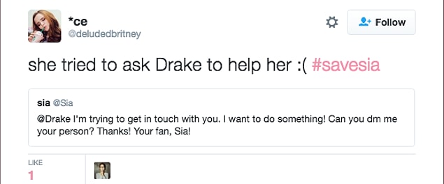 "Sia, Drake'ten kendisine yardım etmesini istiyor."