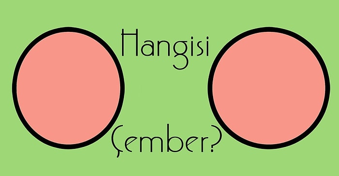 Geometrisine Güvenenlere Özel: Gerçek Çemberin Hangisi Olduğunu Kimse Bulamıyor!