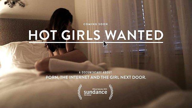 5. Hot Girls Wanted (2015) - 1 saat 20 dakika