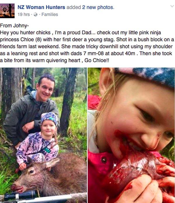 Yeni Zelanda'lı avcı baba ve 8 yaşındaki kızı birlikte ava çıkmışlardı ve küçük kız ilk defa burada avını öldürdü. Yeni Zelanda avcılık geleneğindeki 'ilk avının yüreğini çıkarıp ısırma' ritüeline de uymaktan çekinmedi.