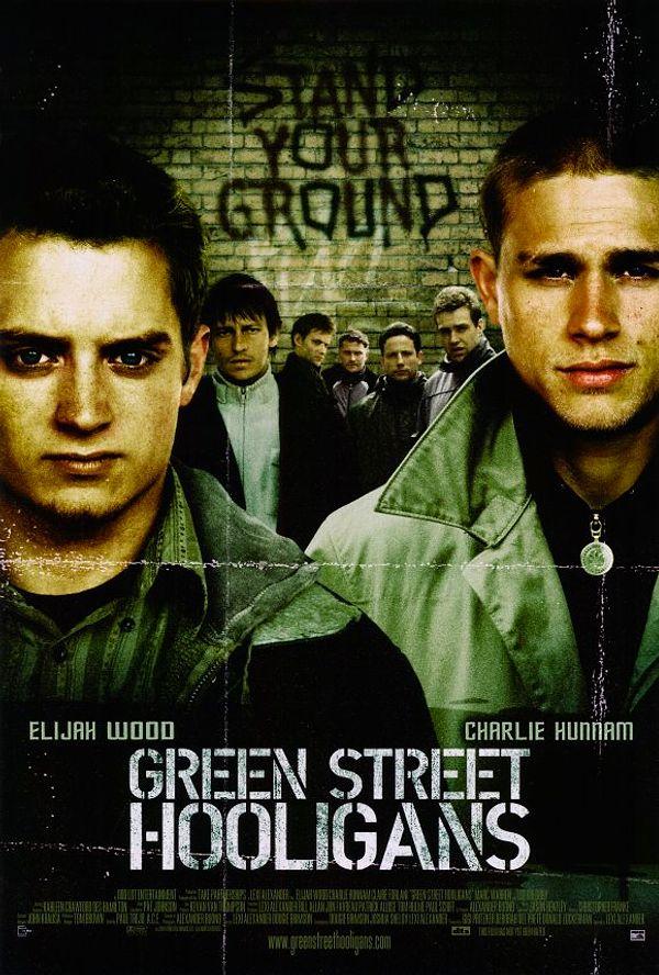 11. Green Street Hooligans (2005)