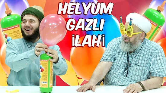 Helyum Gazı Çekip İlahi Söylediler!