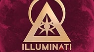 Illuminati Üyesi Olsan Kaç Kişiyi Peşinden Sürüklerdin?