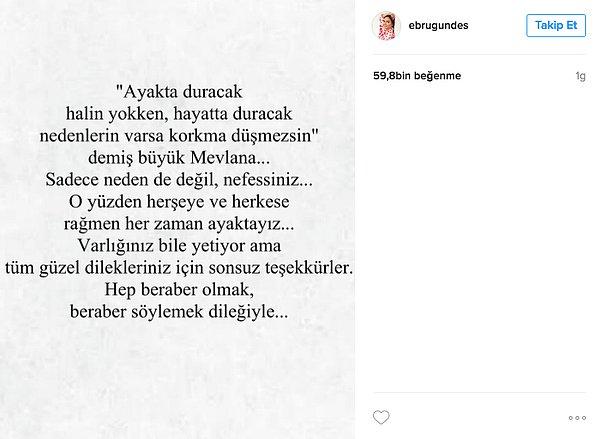 7. Ebru Gündeş Instagram hesabı üzerinden manidar bir paylaşım yaptı.