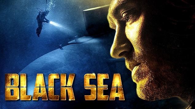20. Black Sea (2014)  | IMDb 6.4