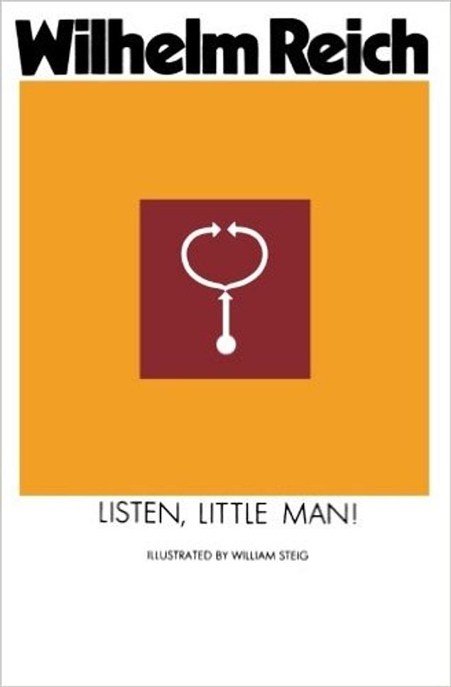 17. Listen, Little Man! - Wilhelm Reich