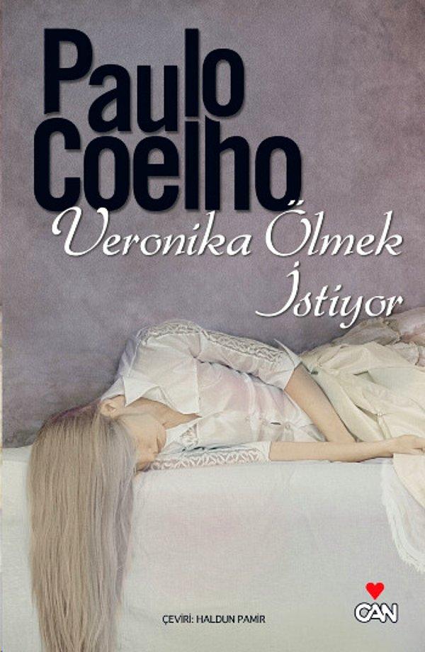 2. Veronika Ölmek İstiyor (Veronika Decides To Die) - Paulo Coelho