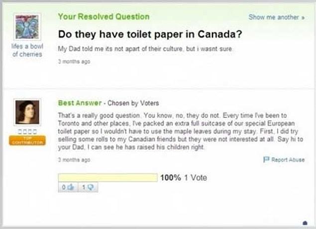 3. Seriously?! Canadians are rolling their eyes at the moment...