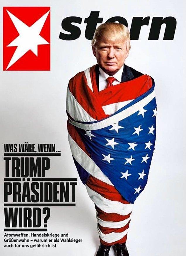 6. Stern kapağında şu ifade vardı: "Ya Trump... cumhurbaşkanı olursa?"