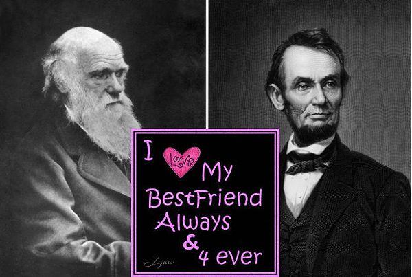 15. And Charles Darwin and Abraham Lincoln have the same exact birthday — down to the year.