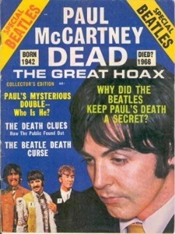 8. Paul McCartney yıllardır ölü.
